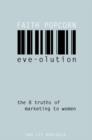 Image for EVEolution  : the eight truths of marketing to women