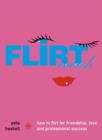 Image for Flirt coach  : how to flirt for friendship, love and professional success