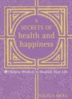 Image for 5 secrets of health and happiness  : Chinese wisdom to nourish your life