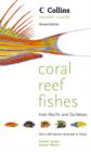 Image for Coral reef fishes  : Indo-Pacific and Caribbean