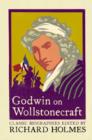 Image for Godwin on Wollstonecraft  : memoirs of the author of &#39;The rights of woman&#39;