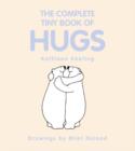 Image for The Complete Tiny Book of Hugs