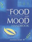 Image for The food and mood handbook  : find relief at last from depression, anxiety, PMS, cravings and mood swings