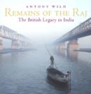 Image for Remains of the Raj  : the British legacy in India