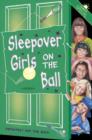 Image for Sleepover girls on the ball  : Summer special