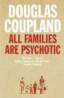 Image for All families are psychotic