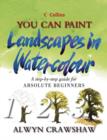 Image for You can paint landscapes in watercolour  : a step-by-step guide for absolute beginners