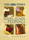Image for The Times Food for Feasts and Festivals