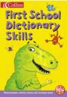 Image for Collins First School Dictionary Skills