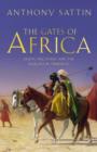 Image for The gates of Africa  : death, discovery and the search for Timbuktu