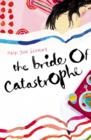 Image for The bride of catastrophe