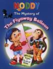 Image for The mystery of the flyaway balloon