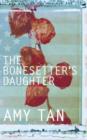 Image for The Bonesetter&#39;s Daughter