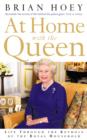 Image for At home with the Queen  : life through the keyhole of the Royal household