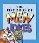 Image for The Tiny Book of Men Jokes