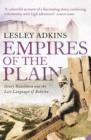 Image for Empires of the plain  : Henry Rawlinson and the lost languages of Babylon