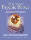 Image for Do it yourself psychic power  : practical tools and techniques for awakening your natural gifts