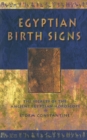 Image for Egyptian birth signs  : the secrets of the ancient Egyptian horoscope