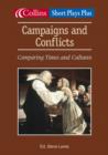 Image for Campaigns and conflicts  : comparing times and cultures