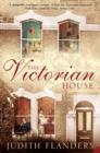 Image for The Victorian house  : domestic life from childbirth to deathbed