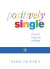 Image for POSITIVELY SINGLE