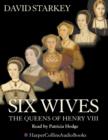 Image for Six wives  : the queens of Henry VIII