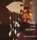 Image for Spirit of the nursery