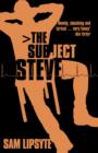 Image for The subject Steve  : a novel