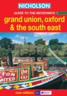 Image for Nicholson guide to the waterways1: Grand Union, Oxford &amp; the South East