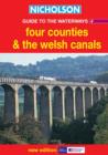 Image for Nicholson guide to the waterways4: Four counties &amp; the Welsh canals