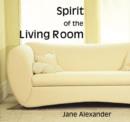 Image for Spirit of the living room