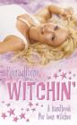 Image for Witchin&#39;  : a handbook for teen witches
