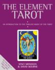 Image for The Element tarot  : an introduction to the timeless magic of the tarot