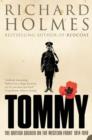 Image for Tommy  : the British soldier on the Western Front, 1914-1918