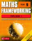 Image for Maths frameworking: Year 9 pupil book 1 : Year 9