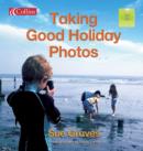Image for Taking Good Holiday Photos : Y2 : Core Text 4 : Procedure
