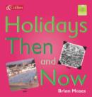 Image for Holidays Then and Now