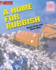 Image for Spotlight on Fact : Y5 : Core Text 2 : Report - A Home for Rubbish