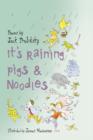 Image for It&#39;s raining pigs &amp; noodles