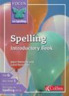 Image for Focus on spelling: Spelling introductory book
