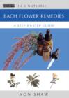 Image for Bach flower remedies  : a step-by-step guide