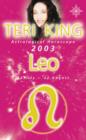 Image for Leo  : Teri King&#39;s complete horoscope for all those whose birthdays fall between 23 July and 22 August