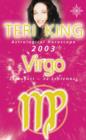 Image for Virgo  : Teri King&#39;s complete horoscope for all those whose birthday falls between 23 August and 22 September