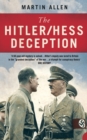 Image for The Hitler/Hess deception  : British intelligence&#39;s best-kept secret of the Second World War