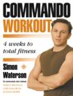 Image for Commando workout  : 4 weeks to total fitness