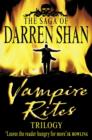 Image for Vampire rites trilogy  : the saga of Darren Shan