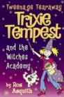 Image for Trixie Tempest and the witches&#39; academy