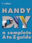 Image for Handy DIY  : a complete A to Z guide