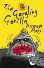 Image for The gargling gorilla and other stories