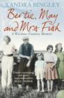 Image for Bertie, May and Mrs Fish